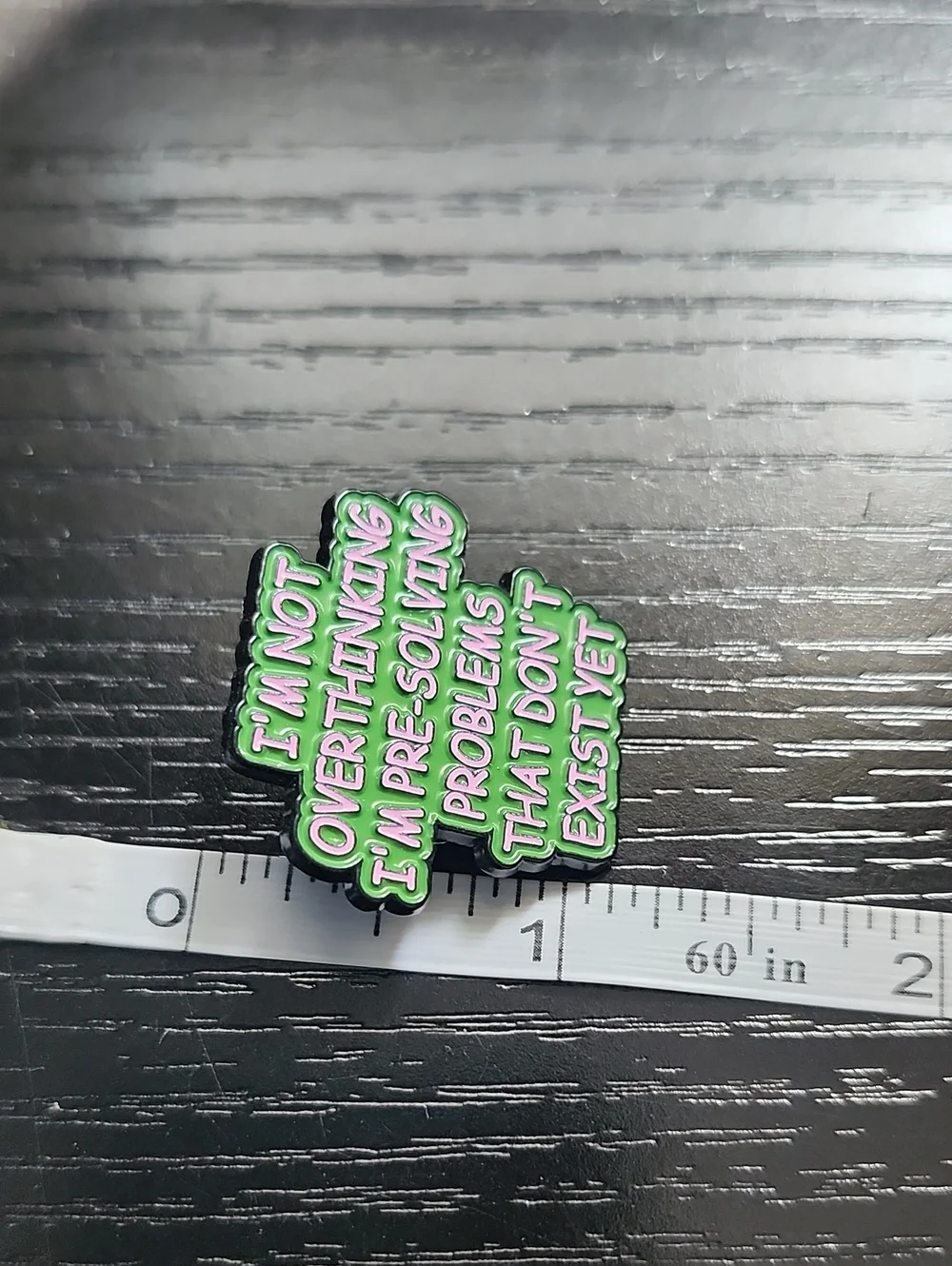 Green and Pink 'I'm Not Overthinking' Enamel Pin